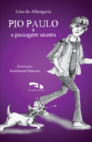Pio Paulo e a passagem secreta