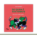 De quem é esse rabo?