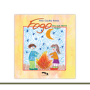 Fogo. Pra que serve o fogo?