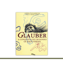 Glauber, a conquista de um sonho