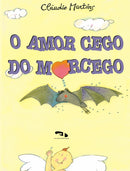 O amor cego do morcego