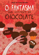 O fantasma que gostava de chocolate