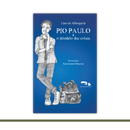 Pio Paulo e o mistério das coisas