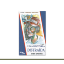 Uma história distraída