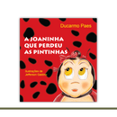 A joaninha que perdeu as pintinhas