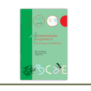 Alfabetização Linguística da Teoria à Prática
