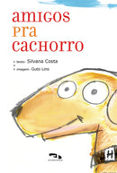 Amigos pra cachorro