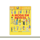 A moda em revista