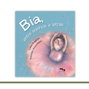 Bia, entre sonhos e letras