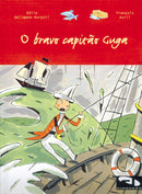 O bravo Capitão Guga