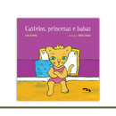 Castelos, princesas e babás
