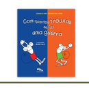 Com quantos trouxas se faz uma guerra