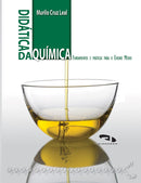 DIDÁTICA DA QUÍMICA: Fundamentos e Práticas para o Ensino Médio