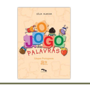 O Jogo das Palavras - 2º ano