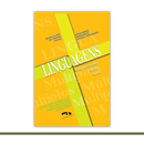 Linguagens: múltiplos caminhos, saberes e fazeres