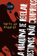 A máquina de revelar destinos não cumpridos