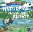 Natureza e outros bichos