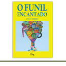 O funil encantado