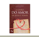 O livro do Amor de Júlia e Tomás