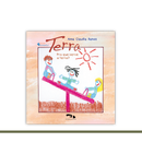 Terra. Pra que serve a terra?