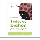 Todos os bichos do mundo