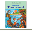 Viagem à Terra do Brasil